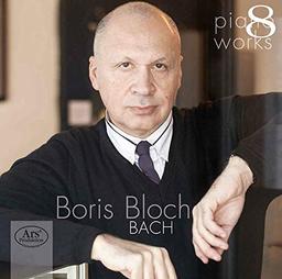 Bach: Toccata BWV 912 / Präludien und Fugen BWV 846-847-854-855 - Piano Works Vol. 8