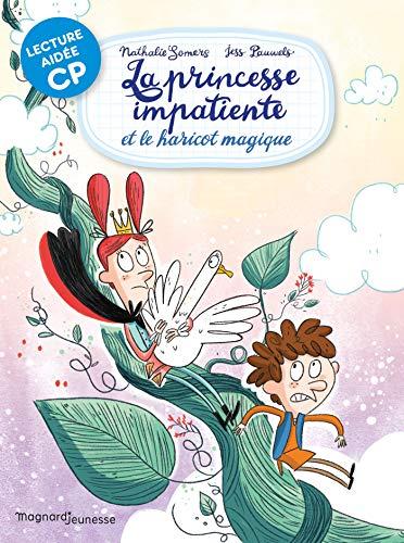 La princesse impatiente et le haricot magique