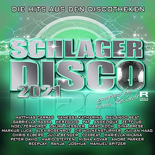 Schlager Disco 2021 - Die Hits aus den Discotheken