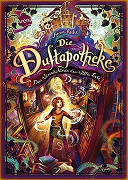 Die Duftapotheke (6). Das Vermächtnis der Villa Evie: Der finale Band der Bestsellerreihe. Mit Farbschnitt nur in der 1. Auflage!