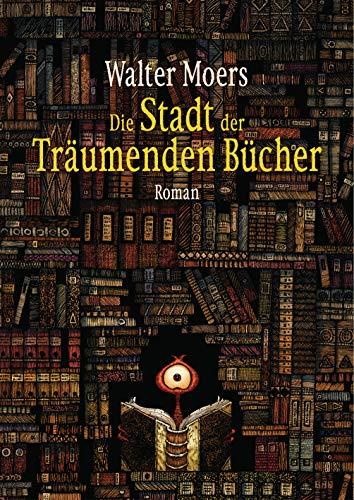 Die Stadt der träumenden Bücher: Roman