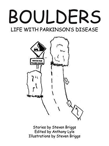 Boulders: Life with Parkinson's Disease