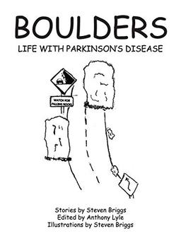 Boulders: Life with Parkinson's Disease