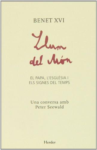 Llum del món : el Papa, l Església i els signes del temps