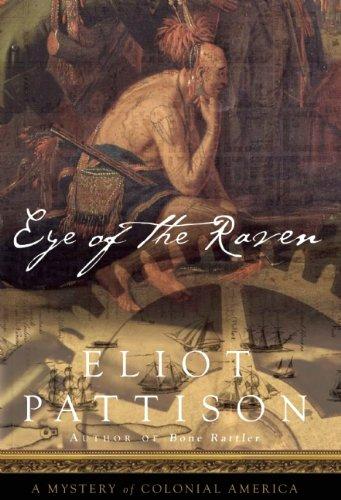 Eye of the Raven: A Mystery of Colonial America