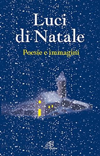 Luci di Natale. Poesie e immagini