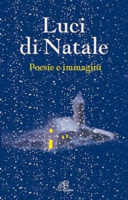 Luci di Natale. Poesie e immagini