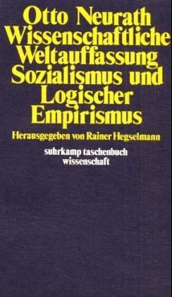 Wissenschaftliche Weltauffassung, Sozialismus und Logischer Empirismus - Herausgegeben von Rainer Hegselmann