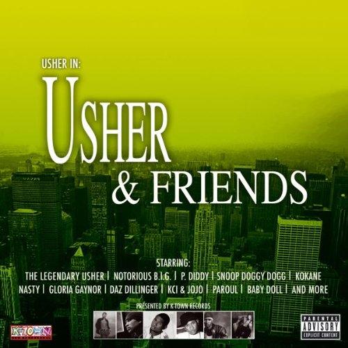 Usher & Friends