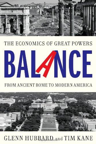 Balance: The Economics of Great Powers from Ancient Rome to Modern America