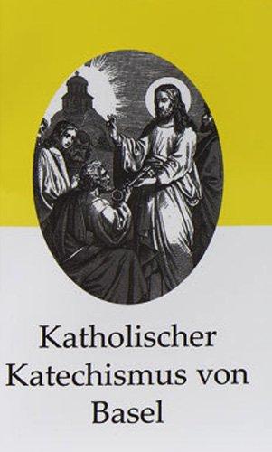 Katholischer Katechismus von Basel: Katechismus von 1947