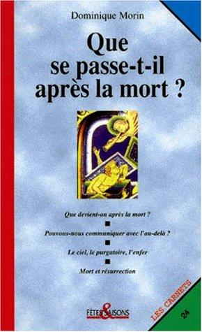 Que se passe-t-il après la mort ?