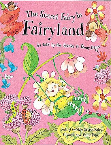 Secret Farity in Fairyland (The Secret Fairy)