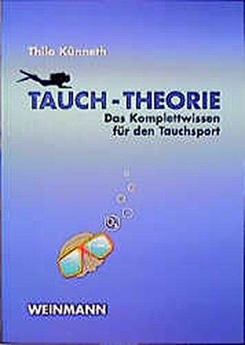 Tauch-Theorie: Das Komplettwissen für den Tauchsport