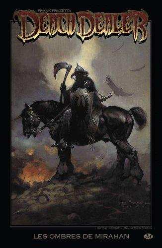 Death dealer. Les ombres de Mirahan