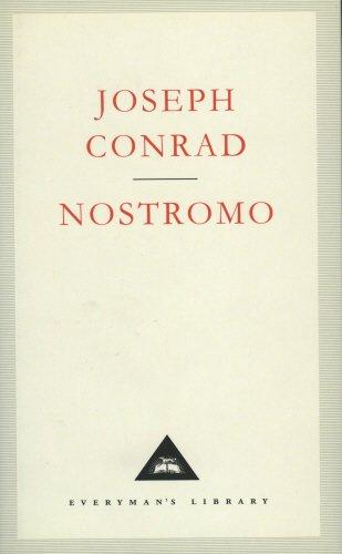 Nostromo: A Tale of the Seaboard (Everyman's Library Classics)