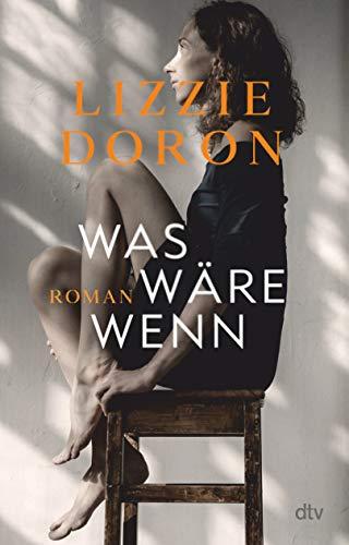 Was wäre wenn: Roman