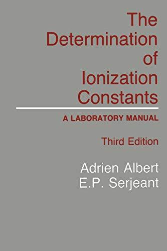 The Determination of Ionization Constants: A Laboratory Manual, Third Edition