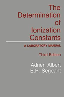 The Determination of Ionization Constants: A Laboratory Manual, Third Edition