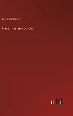 Neues Fasten-Kochbuch