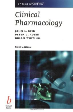 Lecture Notes on Clinical Pharmacology (Lecture Notes Series)