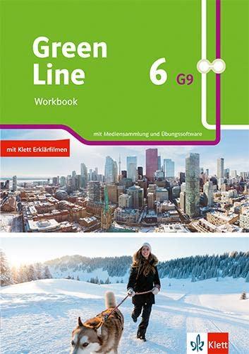 Green Line 6 G9: Workbook mit Mediensammlung und Übungssoftware Klasse 10 (Green Line G9. Ausgabe ab 2019)