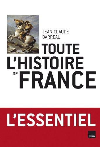 Toute l'histoire de France