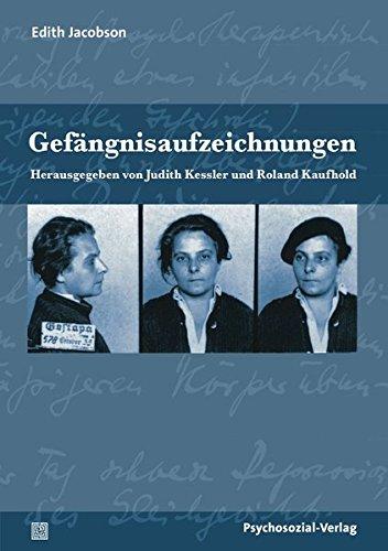 Gefängnisaufzeichnungen (Bibliothek der Psychoanalyse)