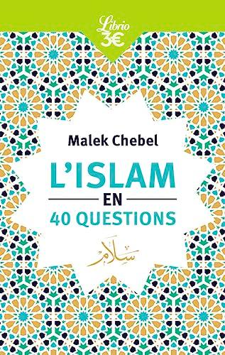 L'islam en 40 questions