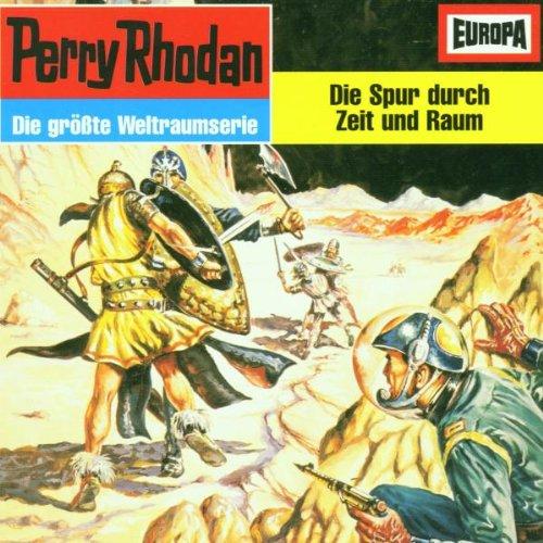 Perry Rhodan - Folge 9: Die Spur durch Raum und Zeit