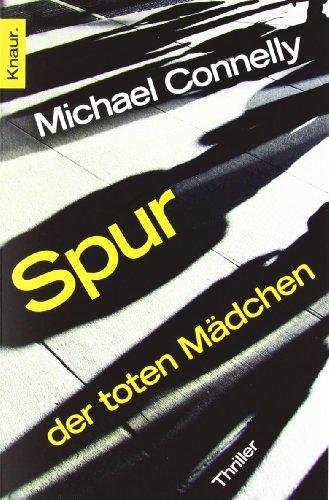 Spur der toten Mädchen: Thriller