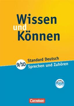 9./10. Schuljahr - Sprechen und Zuhören: Arbeitsheft mit beigelegtem Lösungsheft und Hör-CD