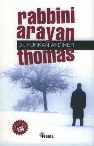 RABBİNİ ARAYAN THOMAS