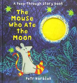 The Mouse Who Ate the Moon