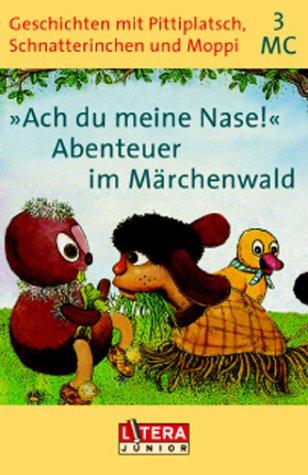 Abenteuer Märchenwald - Der Koboldsturm / Das Flattergespenst in der Gartenlaube / Als Pitti schneller wachsen wollte: Hörspiel