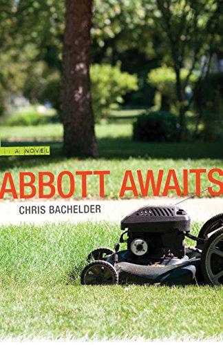 Abbott Awaits: A Novel (Yellow Shoe Fiction)