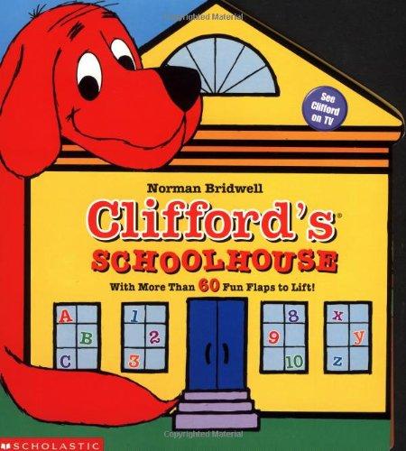 Clifford's Schoolhouse (Clifford, the Big Red Dog)