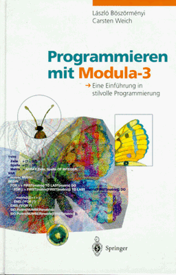 Programmieren mit Modula-3: Eine Einführung in stilvolle Programmierung