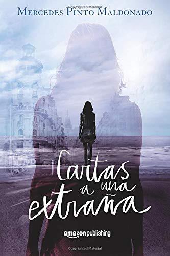 Cartas a una extraña (Cartas y mensajes, Band 1)