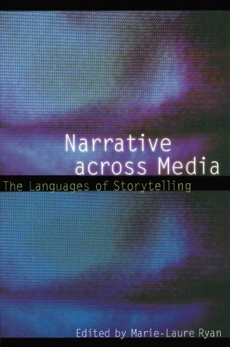 Narrative Across Media: The Languages of Storytelling (Frontiers of Narrative)