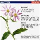 Puccini: Crisantemi & Minuetti / Donizetti: String Quartet / Verdi: String Quartet