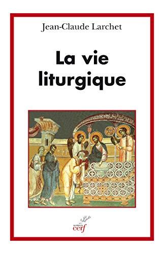 La vie liturgique