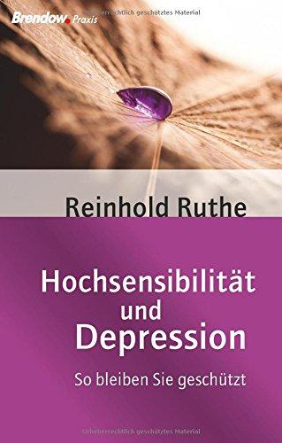 Hochsensibilität und Depression: So bleiben Sie geschützt