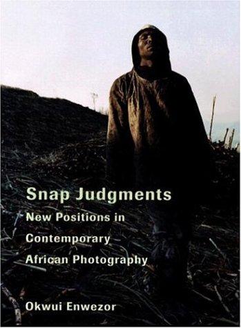 Okwui Enwezor Snap Judgments