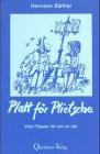 Platt för Plietsche: Veel Pläseer för em un ehr