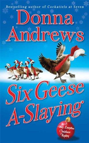 Six Geese A-Slaying (Meg Langslow Mysteries)