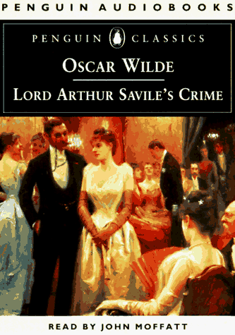 Lord Arthur Savile's Crime: Unabridged (Penguin Classics)