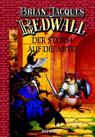 Redwall - Der Sturm auf die Abtei. Die Redwall-Saga 01.