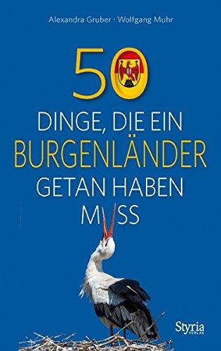 50 Dinge, die ein Burgenländer getan haben muss