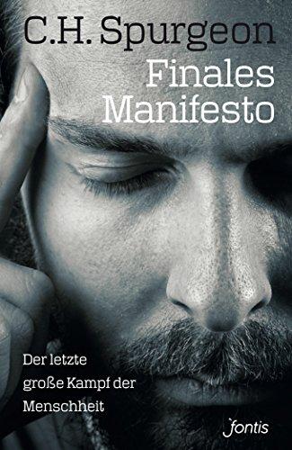 Finales Manifesto: Der letzte große Kampf der Menschheit